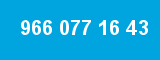 966 077 16 43